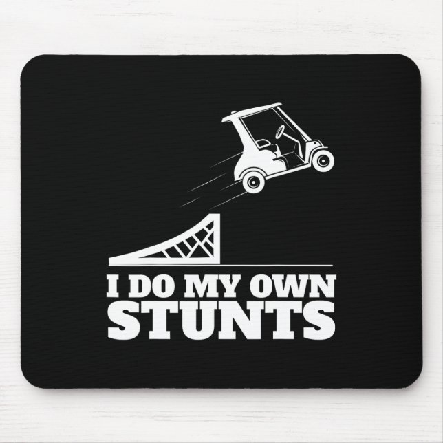Mousepad Golf Cart Accident I Do My Own Stunts Fun Present  (Frente)