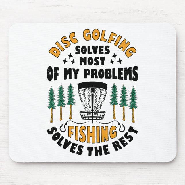 Mousepad Golfe de Disco Resolve a Maioria dos Meus Problema (Frente)
