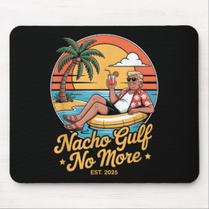 Mousepad Golfo Nacho Não É Mais Divertido Férias Trump 2025