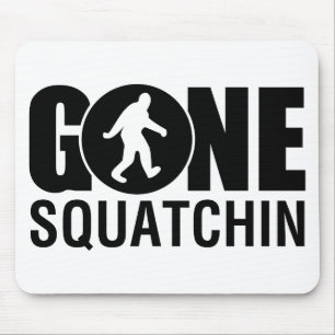 Mousepad Gone Squatchin