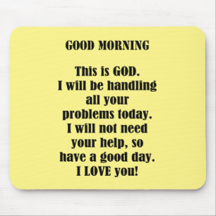 Mousepad Good Morning From God (personalize)