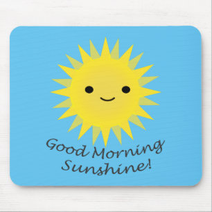 Mousepad Good Morning Sunshine Kawaii Sun