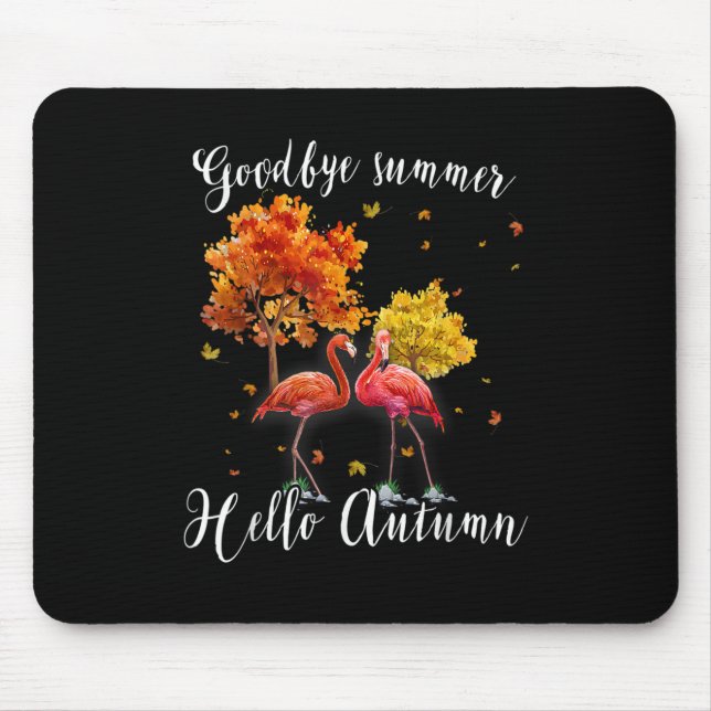 Mousepad Goodbye Summer Hello Autumn Maple Flamingo Leaf Fa (Frente)