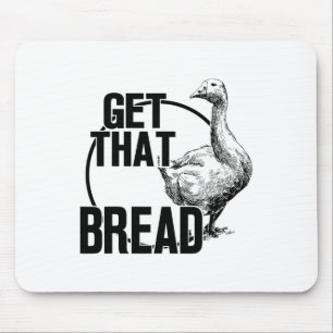 Mousepad Goose Pegue O Pão