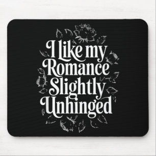 Mousepad Gosto de romance ligeiramente desajustado amante d