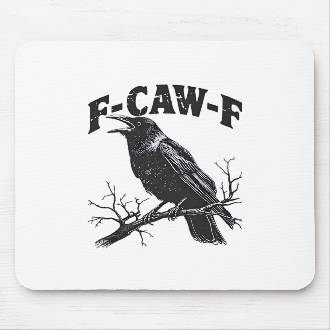Mousepad Gothic Crow Humor F-Caw-F Funny Essential (Frente)