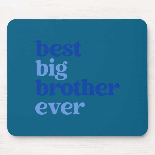 Mousepad Grande Irmão Sempre Cinza Com Texto Azul Meninos _ (Frente)