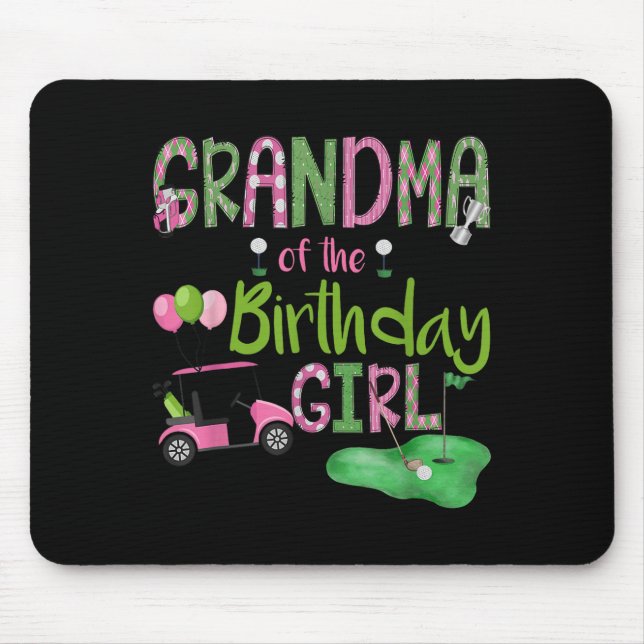 Mousepad Grandma Of The Birthday Girl Hole In One Golf Love (Frente)