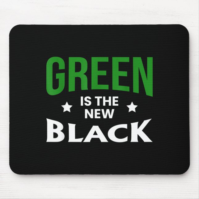 Mousepad Green Is The New Black St. Patricks Day  (Frente)