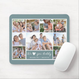 Mousepad Green We Love You Pai | 9 Colagem de Fotografias
