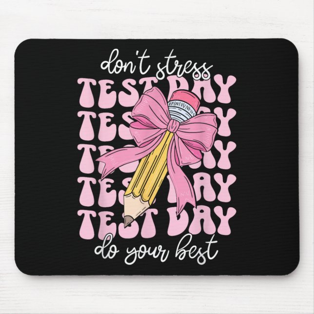 Mousepad Groovette Coquette Test Day Do Your Best Testing T (Frente)