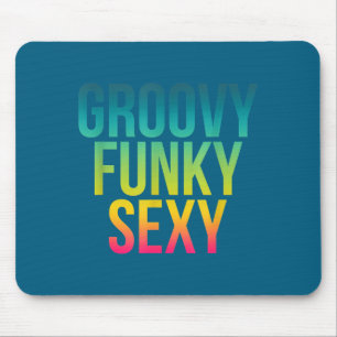 Mousepad Groovy Funky Y - Citação Divertida e Legal Hipe