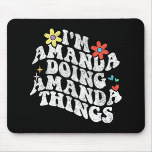 Mousepad Groovy Im Amanda Fazendo Coisas Engraçadas Mães