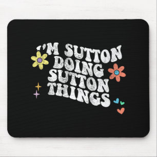 Mousepad Groovy Im Sutton Fazendo Coisas Engraçadas Mães