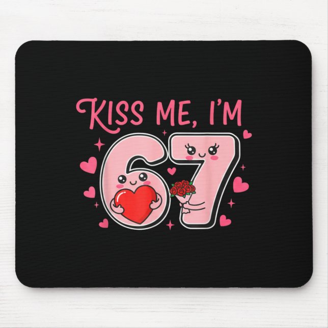 Mousepad Groovy Kiss Me I'm 6 7 Heart Valentine Day 67 Meme (Frente)