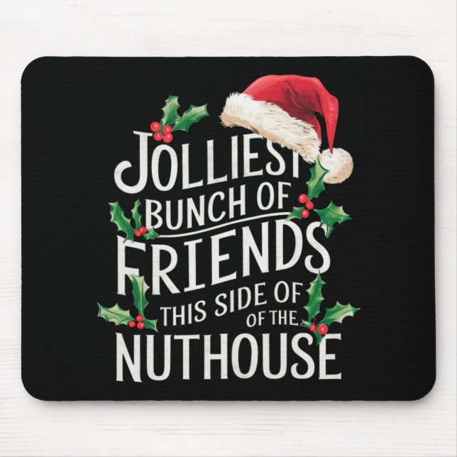 Mousepad Grupo Mais Alegre De Amigos Natal Correspondência  (Frente)