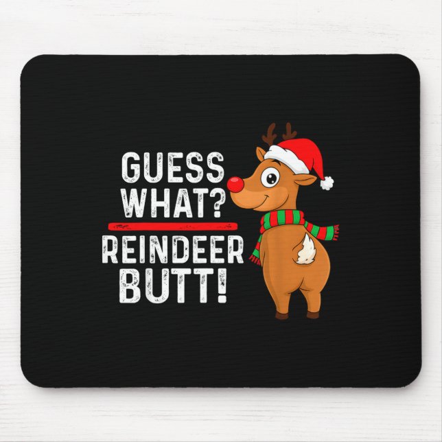 Mousepad Guess What Reindeer Butt Funny Christmas Men Reind (Frente)