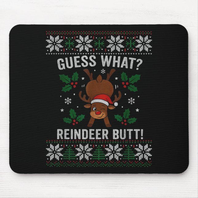 Mousepad Guess What Reindeer Butt Funny Christmas Reindeer  (Frente)