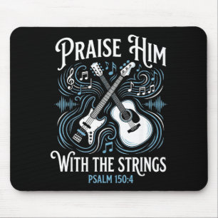 Mousepad Guitarrista Cristão Louvei-O Com As Cordas