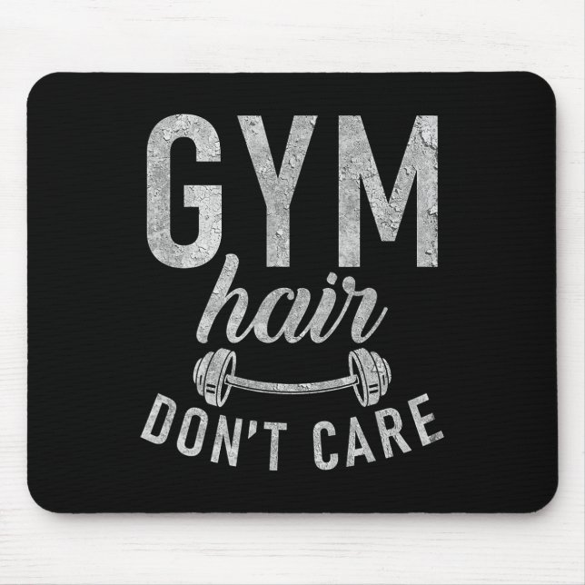 Mousepad Gym Hair Dont Care Funny Workout Bodybuilding  (Frente)