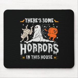 Mousepad Há alguns horrores nesta casa Ghost Pumpkin H