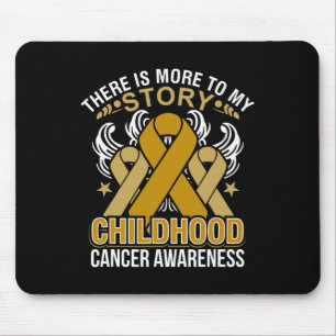 Mousepad Há mais para o meu Cancer de infância da história,