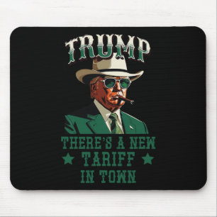 Mousepad Há Uma Nova Tarifa Na Cidade Trump Cowboy Xerife