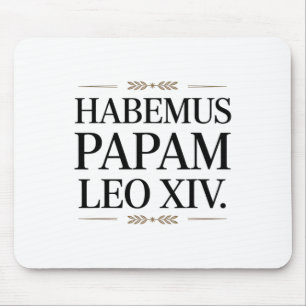Mousepad Habemus Papam Leo Xiv. Papa 1