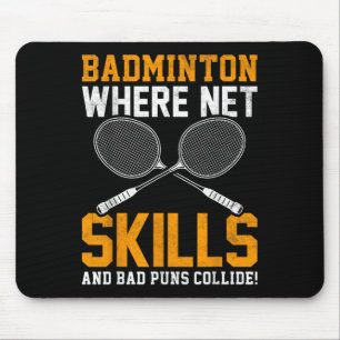 Mousepad Habilidades de Rede de Badminton Piadas Ruins Coli