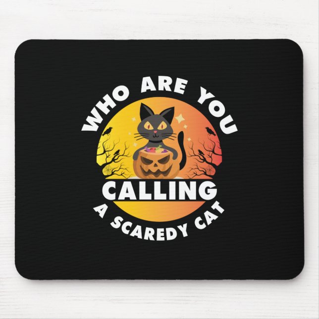 Mousepad Halloween Gift | A Quem Você Chama Um Gato (Frente)