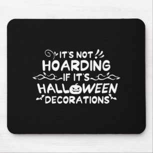 Mousepad Halloween Não está entocando se é o Deco do Hallow