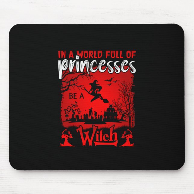 Mousepad Halloween Num Cheio Mundial De Princesas Seja Uma  (Frente)
