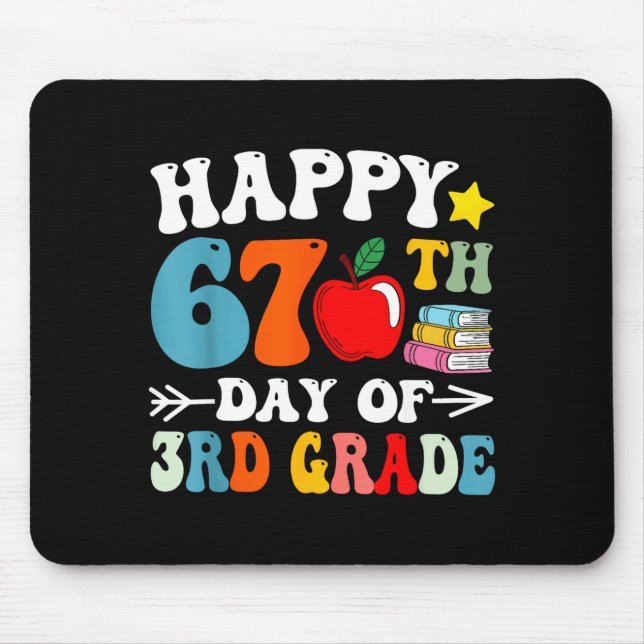Mousepad Happy 67th Day Of 3rd Grade Teachers 67 Days Of Sc (Frente)