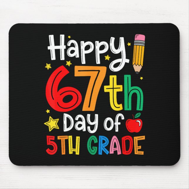 Mousepad Happy 67th Day Of 5th Grade Teacher Student Six Se (Frente)