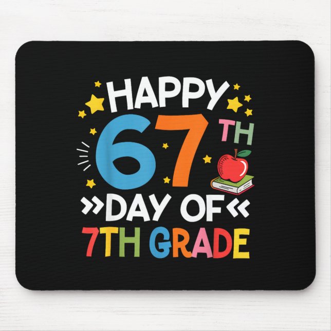 Mousepad Happy 67th Day Of 7th Grade Teachers 67 Days Of Sc (Frente)