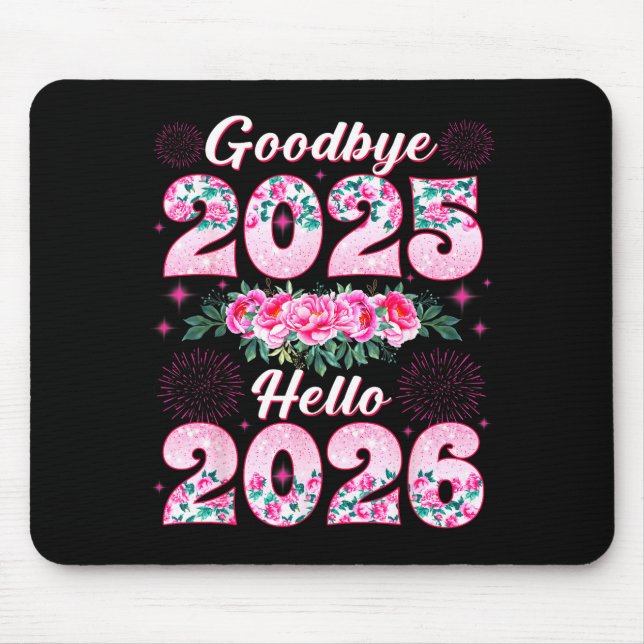 Mousepad Happy New Year 2026 Floral Goodbye 2025 Hello 2026 (Frente)