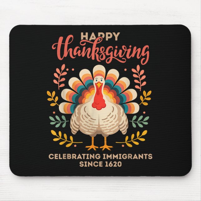 Mousepad Happy Thanksgiving Turkey Celebrating Immigrants S (Frente)