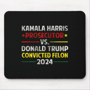 Mousepad Harris Promotor Vs Donald Trump Condenou Felon