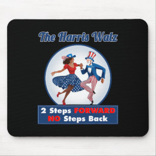 Mousepad Harris Walz 2024 Waltz Dance 2 Etapas em Frente Nã