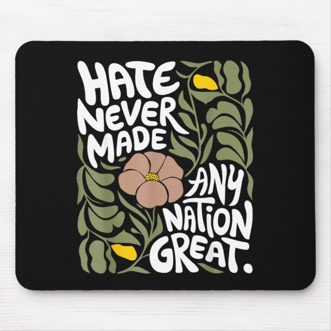 Mousepad Hate Never Made Any Nation Great African Black His (Frente)