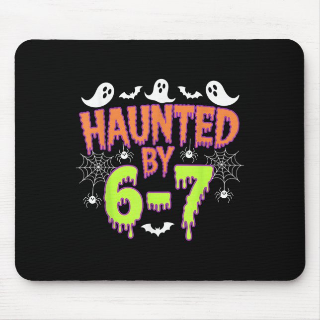 Mousepad Haunted By 6 7  (Frente)