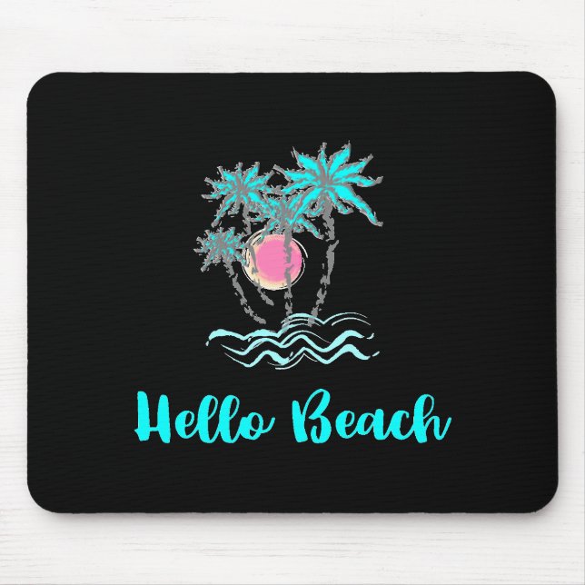 Mousepad Hello Beach Tropical Style Summer Black (Frente)