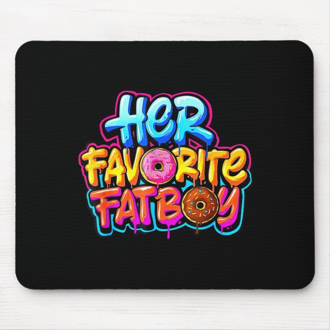 Mousepad Her Favorite Fatboy Funny Donut Lover Humor  (Frente)