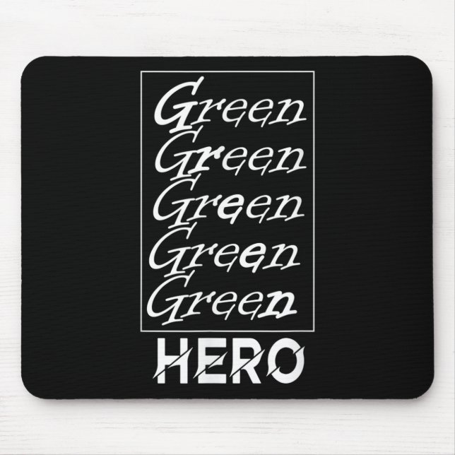 Mousepad Herói Verde - Para a Proteção Ambiental, Para (Frente)