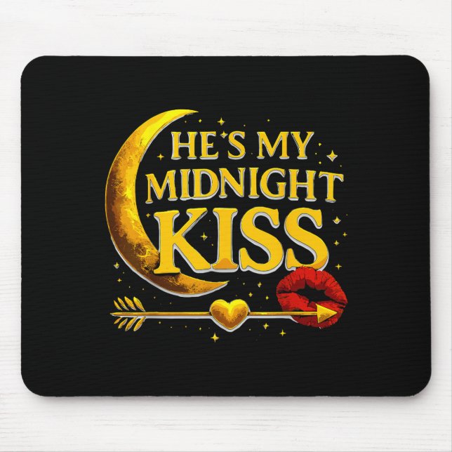 Mousepad He's My Midnight Kiss Valentine’s Day Meme Matchin (Frente)