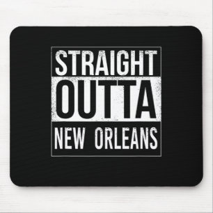 Mousepad Hetero Outta New Orleans - Cidade Natal Americana