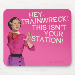 Mousepad Hey, a destruição do trem, esta não é sua esta