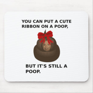 Mousepad Hillary Poop