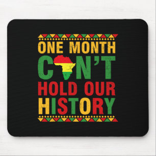 Mousepad História Negra Africana Mês Um Mês Não Pode Seguir