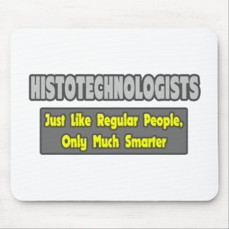 Mousepad Histotecnólogos... Mais inteligente
